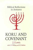 Koru and Covenant