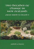 Two Decades of Change in New Zealand: From Birth to Death. V