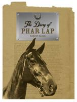 The Diary of Phar Lap