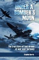 Under a Bomber's Moon