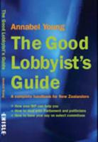 The Good Lobbyist's Guide
