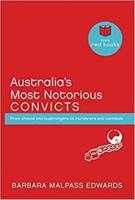 Australia's Most Notorious Convicts