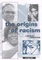 The Origins of Racism
