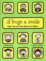 Of Frogs & Snails: Finger Plays and Action Rhymes for Children