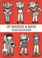 Of Beetles & Bugs: Finger Plays and Action Rhymes for Early Childhood Education