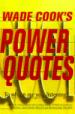 Wade Cook's Power Quotes