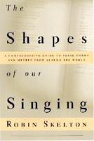 The Shapes of Our Singing