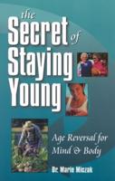 The Secret of Staying Young