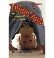 Things to Do With Toddlers and Twos