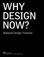 Why Design Now?