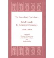 Enoch Pratt Free Library Brief Guide to Reference Sources