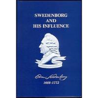 Swedenborg and His Influence