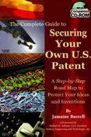 The Complete Guide to Securing Your Own U.S. Patent