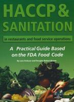 HACCP & Sanitation in Restaurants and Food Service Operations