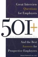 501+ Great Interview Questions for Employers and the Best Answers for Prospective Employees