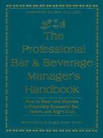 The Professional Bar & Beverage Manager's Handbook