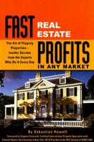 Fast Real Estate Profits in Any Market