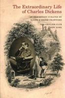 The Extraordinary Life of Charles Dickens