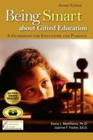 Being Smart about Gifted Education: A Guidebook for Educators and Parents (2nd edition)