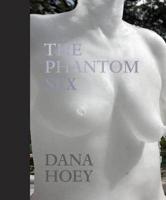 Dana Hoey - The Phantom Sex