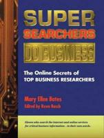 Super Searchers Do Business