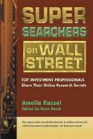 Super Searchers on Wall Street
