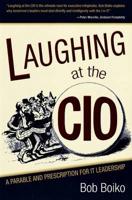 Laughing at the CIO