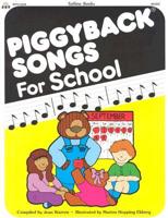 Piggyback Songs for School