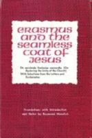 Erasmus and the Seamless Coat of Jesus