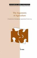 Arguments of Agriculture: A Casebook in Contemporary Agricultural Controversy