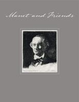 Manet and Friends