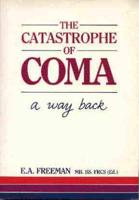 The Catastrophe of Coma