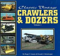 Classic Vintage Crawlers and Dozers