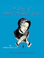 A Story of Mother Elizabeth Seton