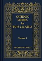 Catholic Stories For Boys & Girls