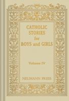 Catholic Stories For Boys & Girls