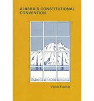 Alaska's Constitutional Convention