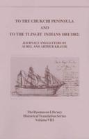 To the Chukchi Peninsula and to the Tlingit Indians, 1881/1882