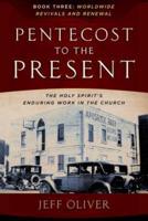 Pentecost to Present-Book 3