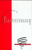 A Brief Manual for Work in Parapsychology