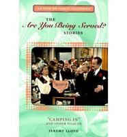 The Are You Being Served? Stories