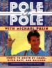 Pole to Pole With Michael Palin