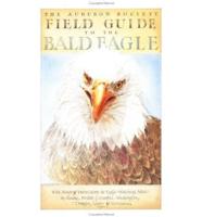 Field Guide to the Bald Eagle