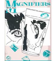 More Than Magnifiers