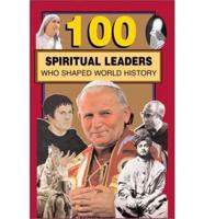 100 Spiritual Leaders Who Shaped World History