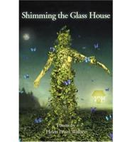 Shimming the Glass House