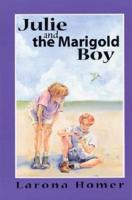 Julie and the Marigold Boy