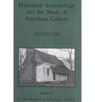 Historical Archaeology and the Study of American Culture