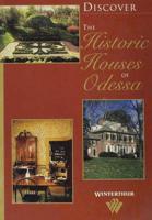 Discover the Historic Houses of Odessa