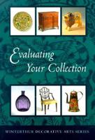 Evaluating Your Collection